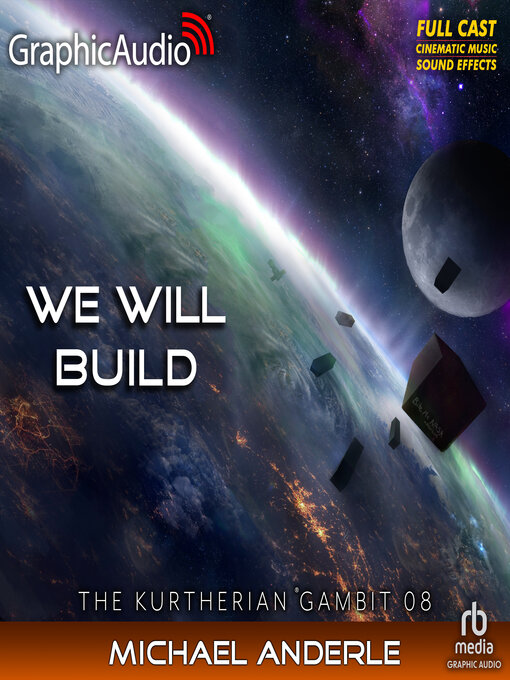 Title details for We Will Build [Dramatized Adaptation] by Michael Anderle - Available